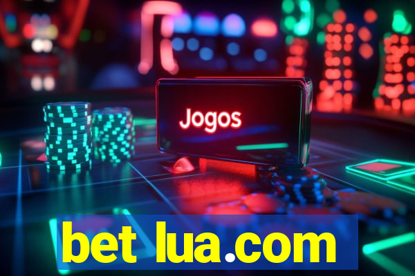 bet lua.com